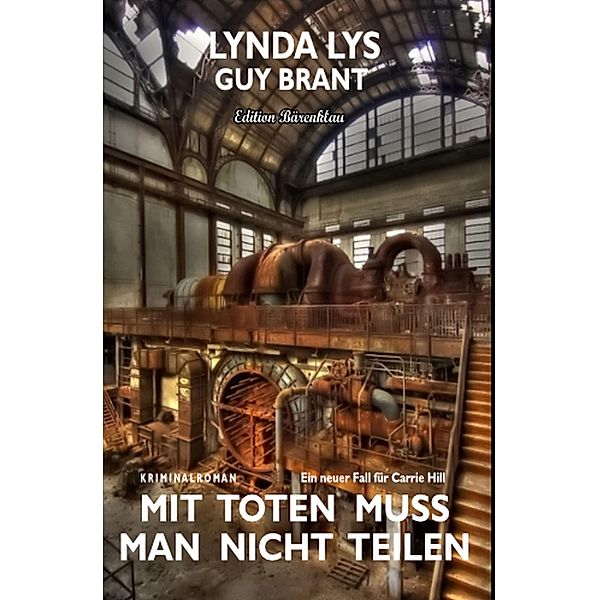 Mit Toten muss man nicht teilen, Lynda Lys, Guy Brant