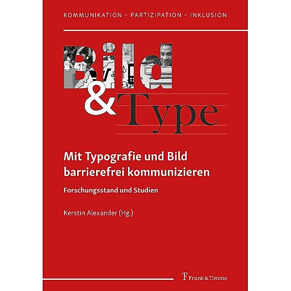 Mit Typografie und Bild barrierefrei kommunizieren