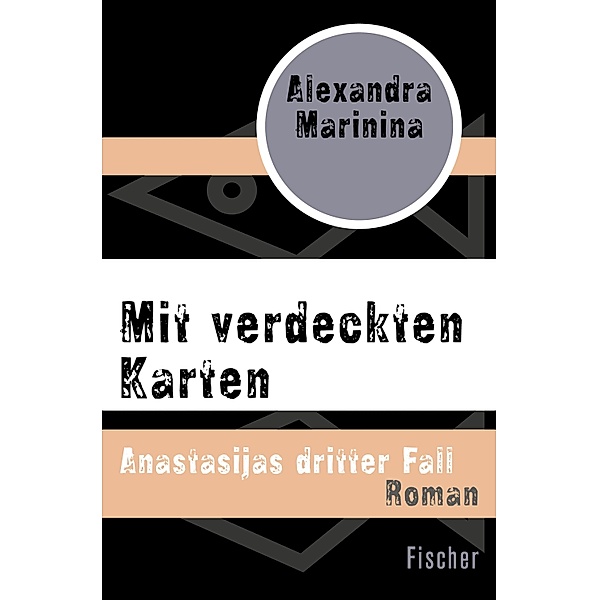 Mit verdeckten Karten / Anastasija Bd.3, Alexandra Marinina