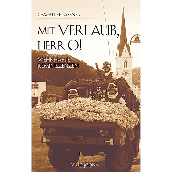 Mit Verlaub, Herr O!, Oswald Blassnig