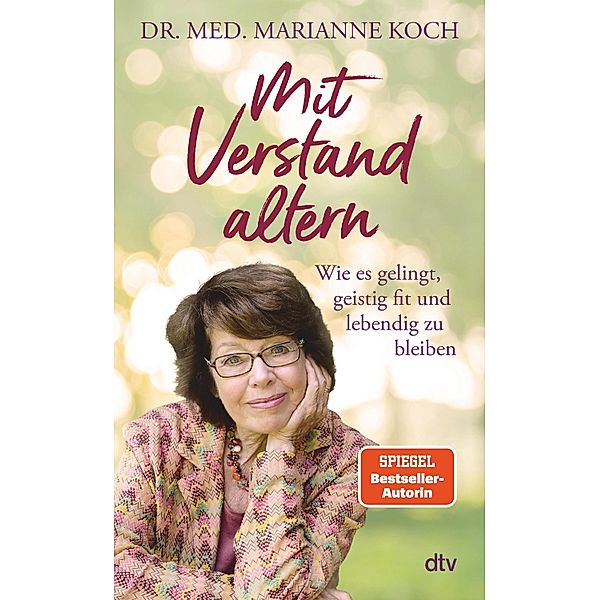 Mit Verstand altern, Marianne Koch