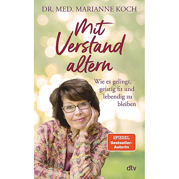 Mit Verstand altern, Marianne Koch