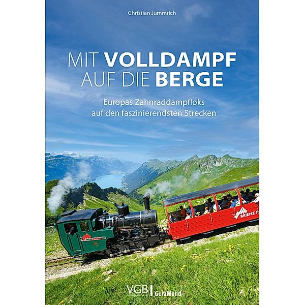 Mit Volldampf auf die Berge, Christian Jummrich