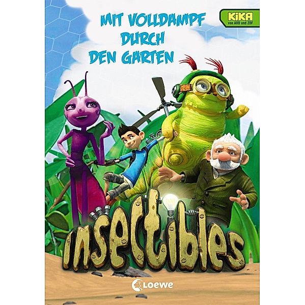 Mit Volldampf durch den Garten / Insectibles Bd.2, Nadja Fendrich, Ann-Katrin Heger