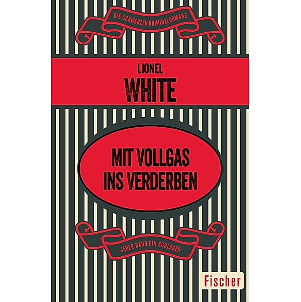 Mit Vollgas ins Verderben, Lionel White