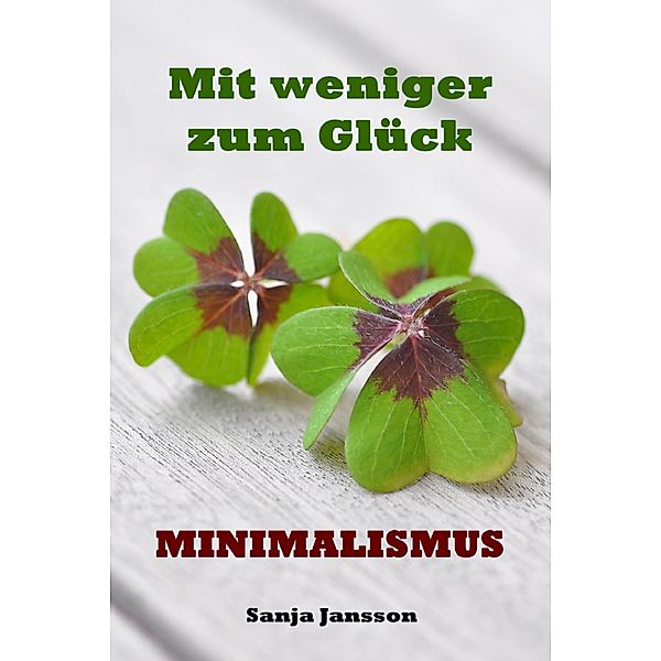 Mit weniger zum Glück, Sanja Jansson