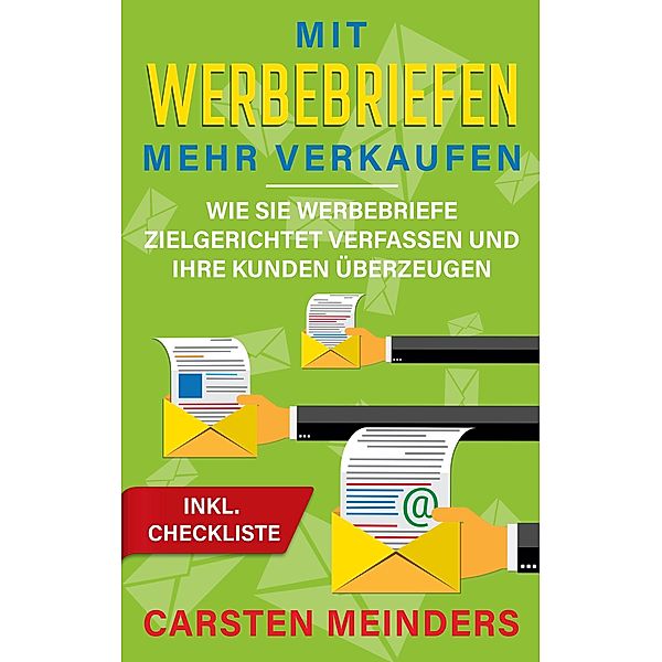 Mit Werbebriefen mehr verkaufen, Carsten Meinders