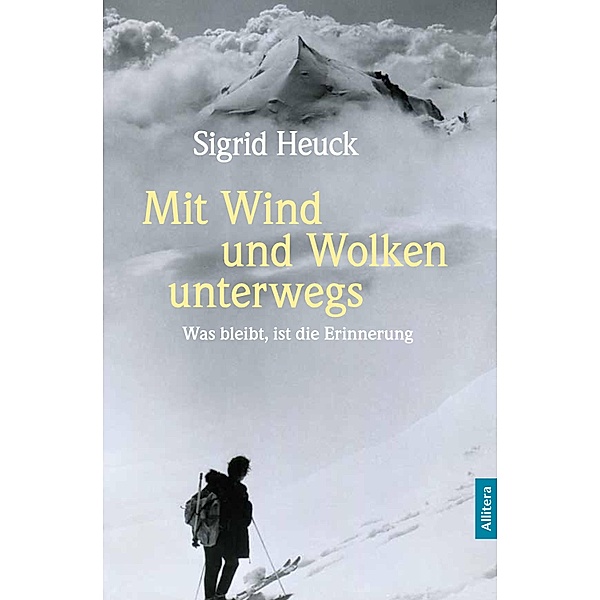 Mit Wind und Wolken unterwegs, Sigrid Heuck