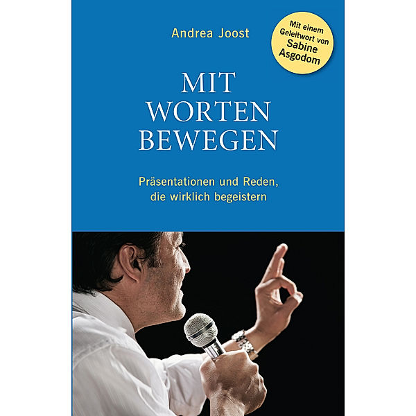 Mit Worten bewegen, Andrea Joost