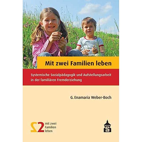 Mit zwei Familien leben, G. Enamaria Weber-Boch