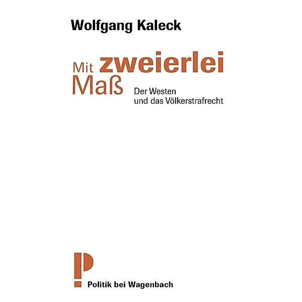 Mit zweierlei Maß, Wolfgang Kaleck