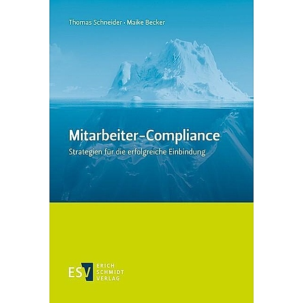 Mitarbeiter-Compliance, Maike Becker, Thomas Schneider