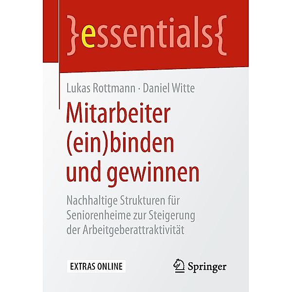 Mitarbeiter (ein)binden und gewinnen / essentials, Lukas Rottmann, Daniel Witte