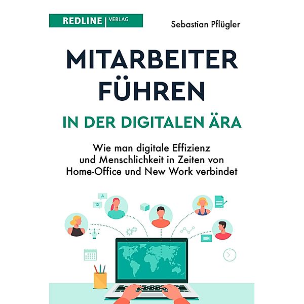 Mitarbeiter führen in der digitalen Ära, Sebastian Pflügler