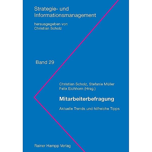 Mitarbeiterbefragung, Christian Scholz, Stefanie Müller, Felix Eichhorn