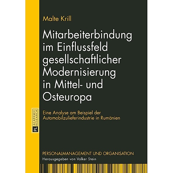 Mitarbeiterbindung im Einflussfeld gesellschaftlicher Modernisierung in Mittel- und Osteuropa, Krill Malte Krill
