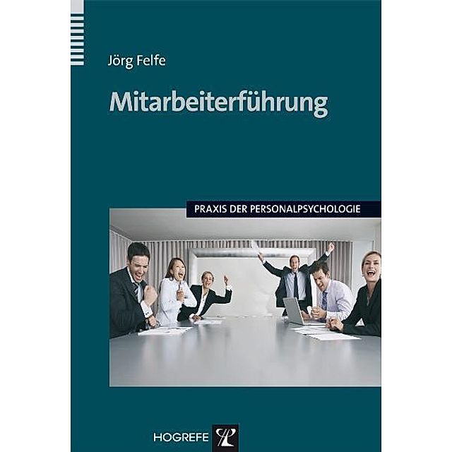 Mitarbeiterführung Buch von Jörg Felfe versandkostenfrei bei Weltbild.ch
