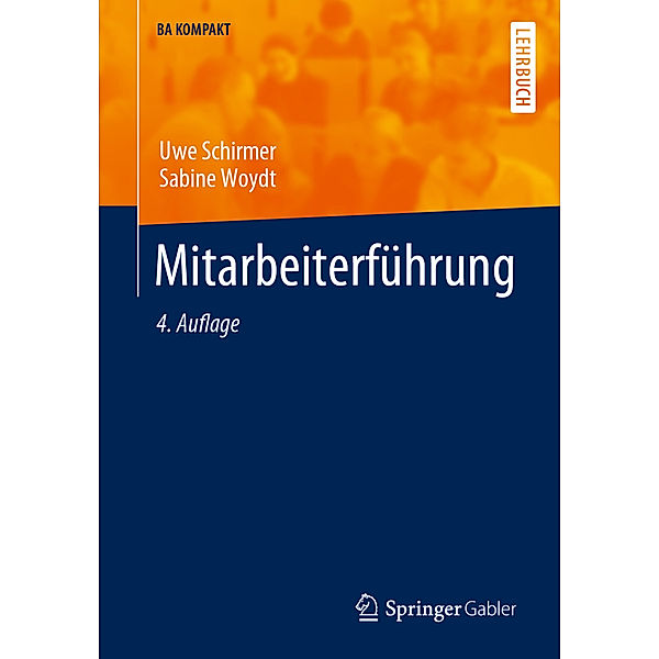 Mitarbeiterführung, Uwe Schirmer, Sabine Woydt