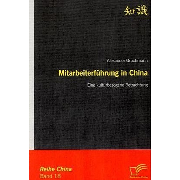 Mitarbeiterführung in China, Alexander Gruchmann