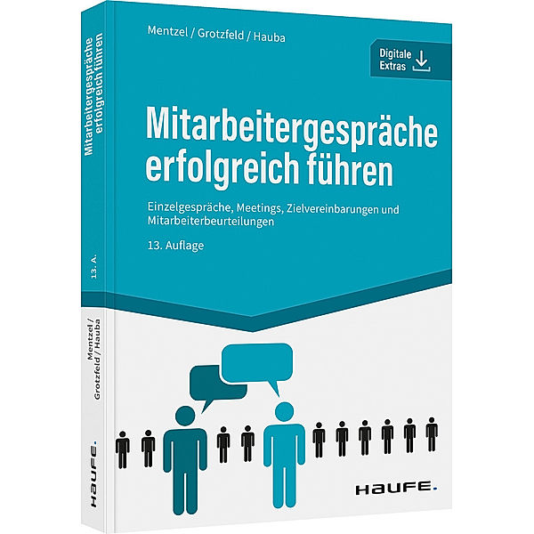 Mitarbeitergespräche erfolgreich führen, Wolfgang Mentzel, Svenja Grotzfeld, Christine Haub