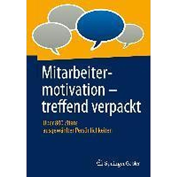 Mitarbeitermotivation - treffend verpackt