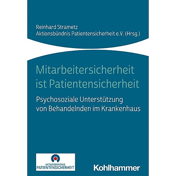 Mitarbeitersicherheit ist Patientensicherheit