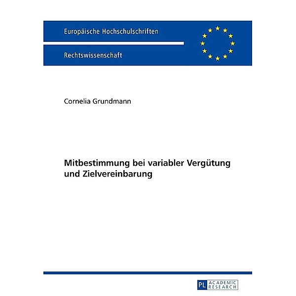 Mitbestimmung bei variabler Verguetung und Zielvereinbarung, Grundmann Cornelia Grundmann
