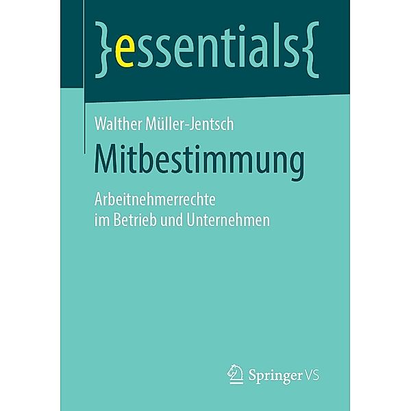 Mitbestimmung / essentials, Walther Müller-Jentsch