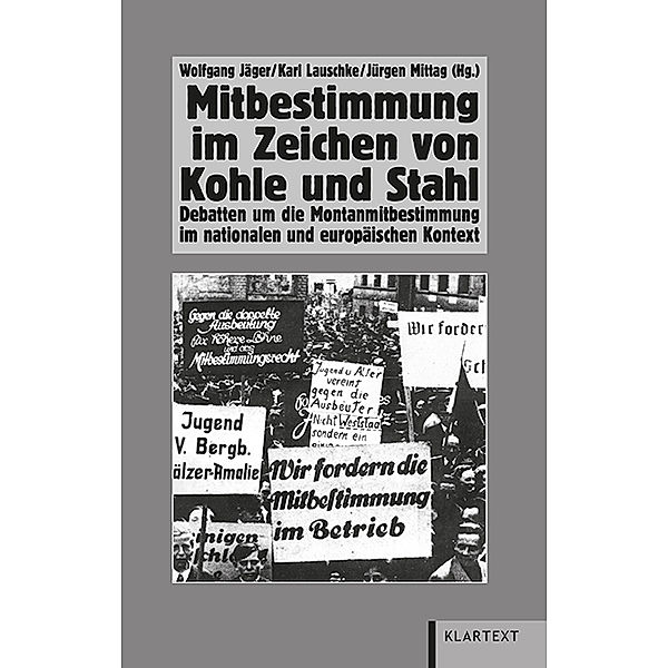 Mitbestimmung im Zeichen von Kohle und Stahl