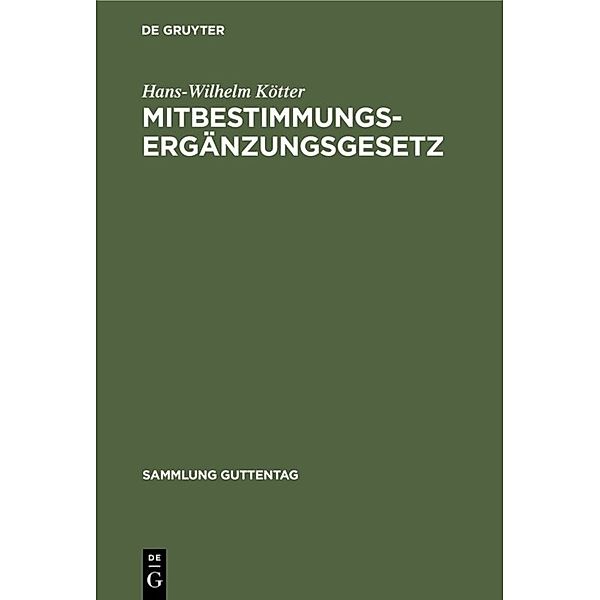 Mitbestimmungs-Ergänzungsgesetz, Hans-Wilhelm Kötter