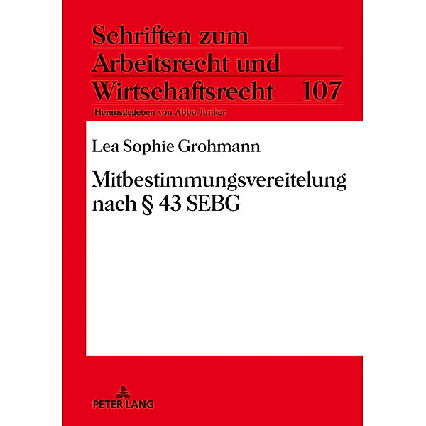 Mitbestimmungsvereitelung nach    43 SEBG, Lea Sophie Grohmann