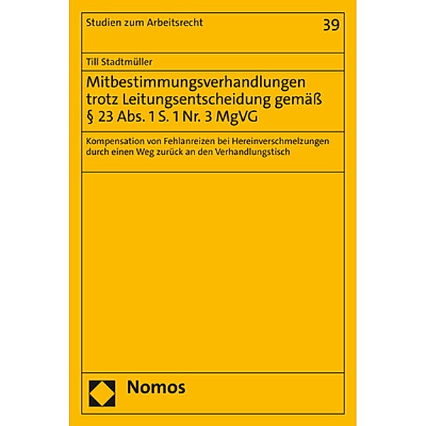 Mitbestimmungsverhandlungen trotz Leitungsentscheidung gemäß § 23 Abs. 1 S. 1 Nr. 3 MgVG, Till Stadtmüller