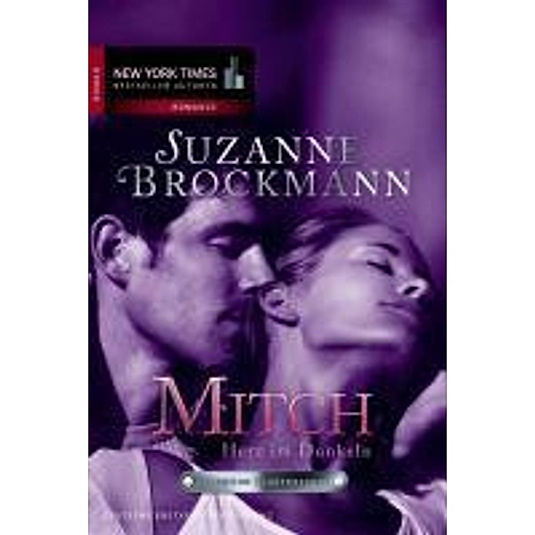 Mitch - Herz im Dunkeln / New York Times Bestseller Autoren Romance, Suzanne Brockmann