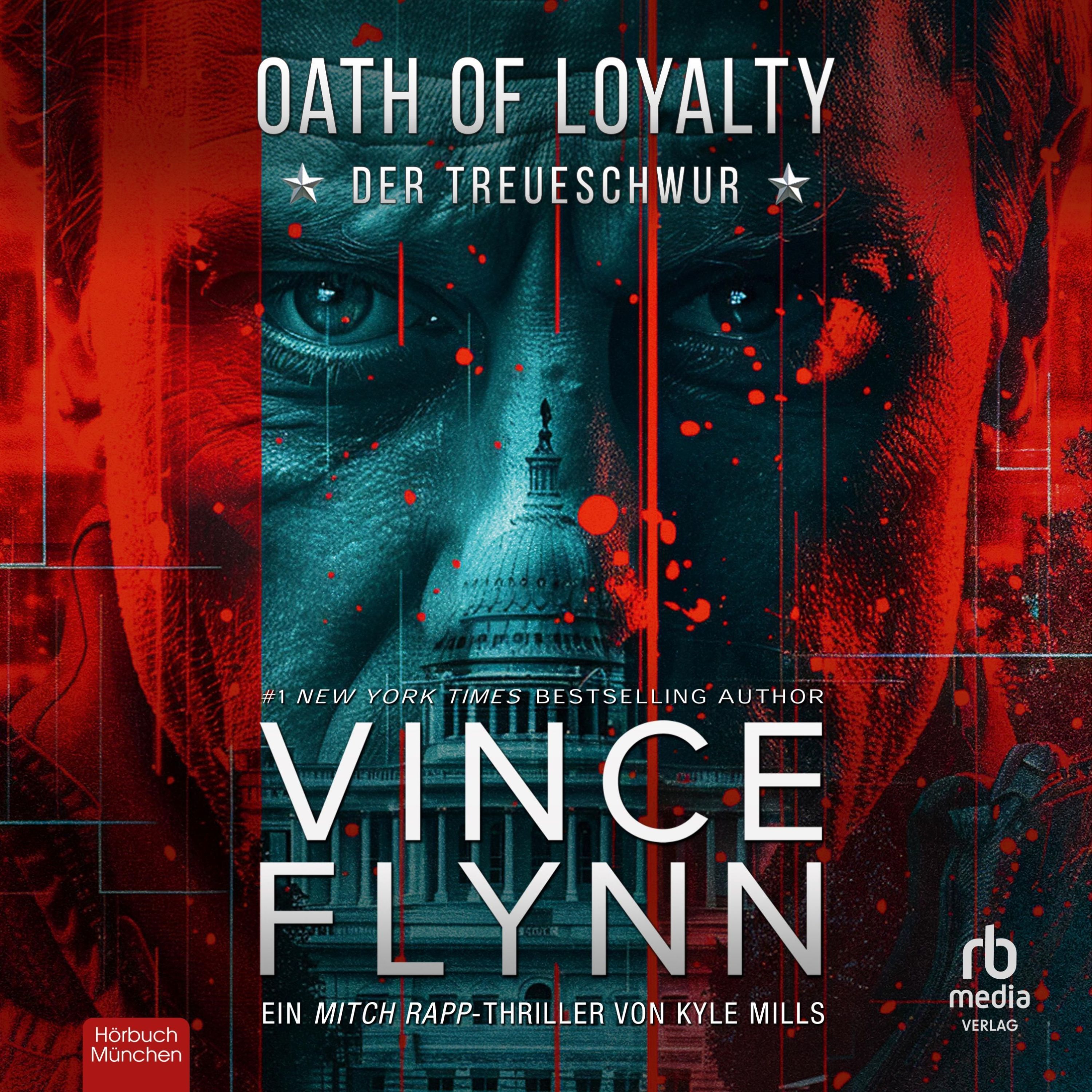 Mitch Rapp (Flynn) - 21 - Oath of Loyalty - Der Treueschwur