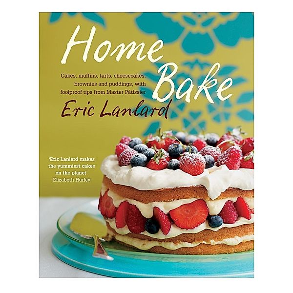 Mitchell Beazley: Home Bake, Eric Lanlard