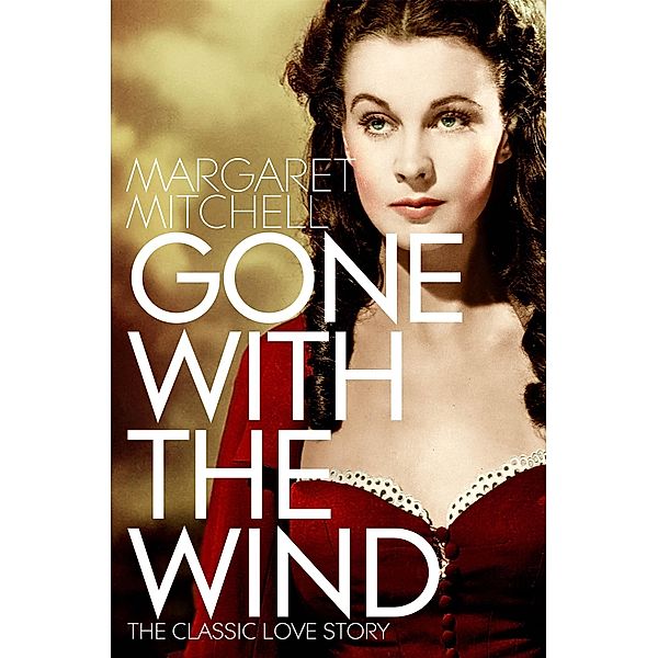 Mitchell, M: Gone With the Wind, Margaret Mitchell