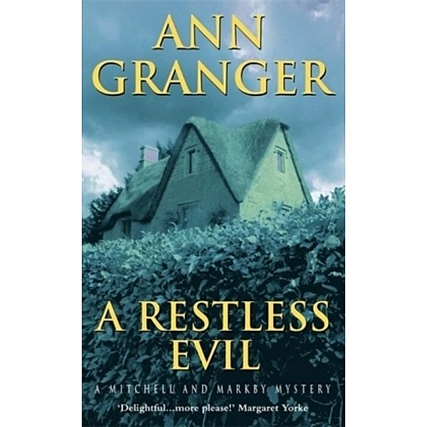Mitchell & Markby / A Restless Evil, Ann Granger
