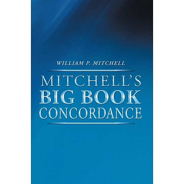 Mitchell'S Big Book Concordance / Inspiring Voices, William P. Mitchell