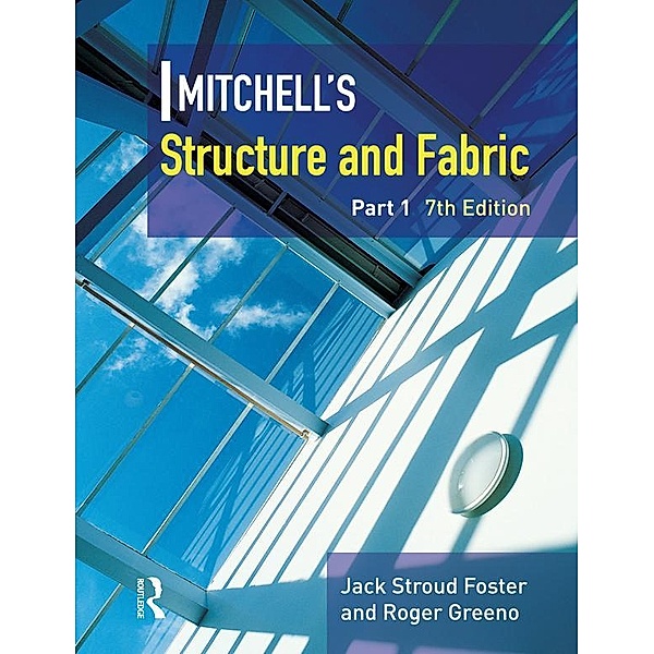 Mitchell's Structure & Fabric Part 1, J S Foster