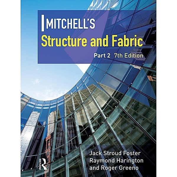 Mitchell's Structure & Fabric Part 2, J S Foster