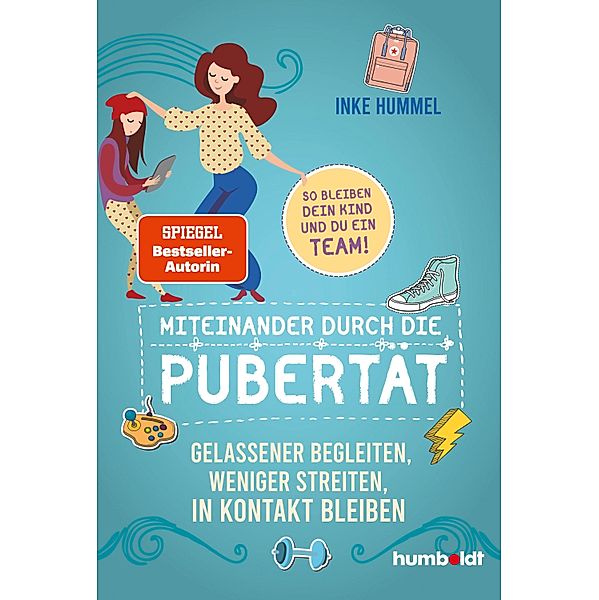 Miteinander durch die Pubertät, Inke Hummel