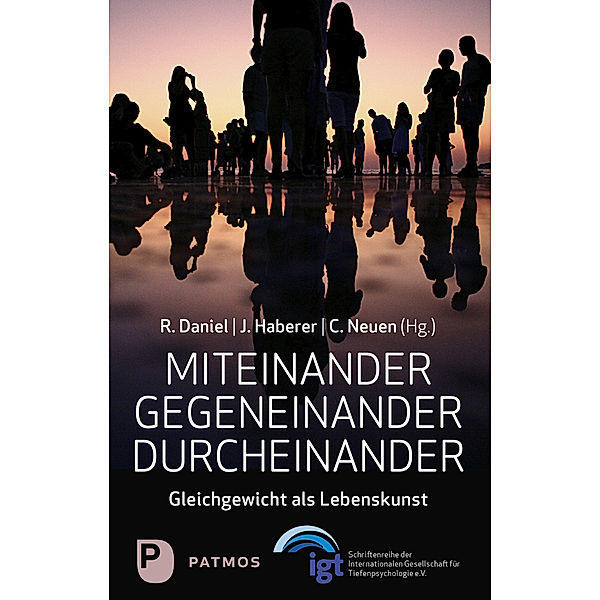 Miteinander - Gegeneinander - Durcheinander