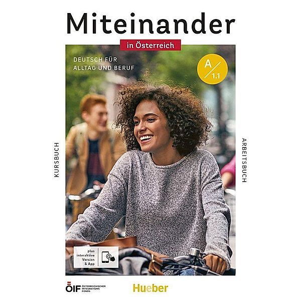 Miteinander in Österreich - Deutsch für Alltag und Beruf A1.1, m. 1 Buch, m. 1 Beilage, Juliane Beck, Julia Braun-Podeschwa, Valeska Hagner