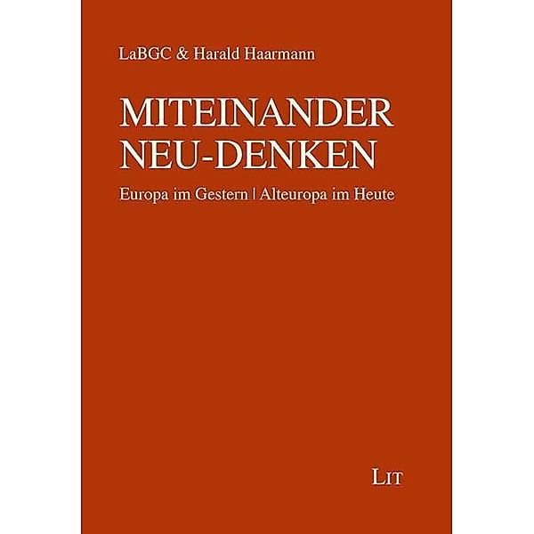 MITEINANDER NEU-DENKEN, LaBGC, Harald Haarmann