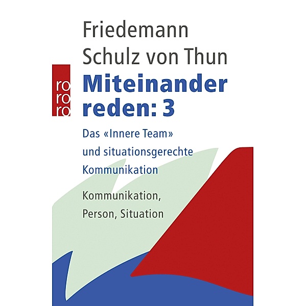 Miteinander reden 3 / Miteinander reden Bd.3, Friedemann Schulz Von Thun