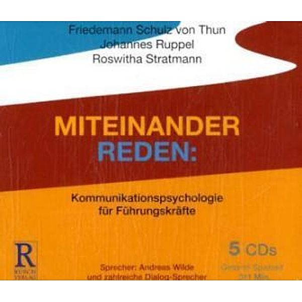 Miteinander reden: Kommunikationspsychologie für Führungskräfte, 5 Audio-CD, Friedemann Schulz Von Thun, Johannes Ruppel, Roswitha Stratmann