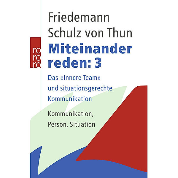 Miteinander reden.Tl.3, Friedemann Schulz Von Thun