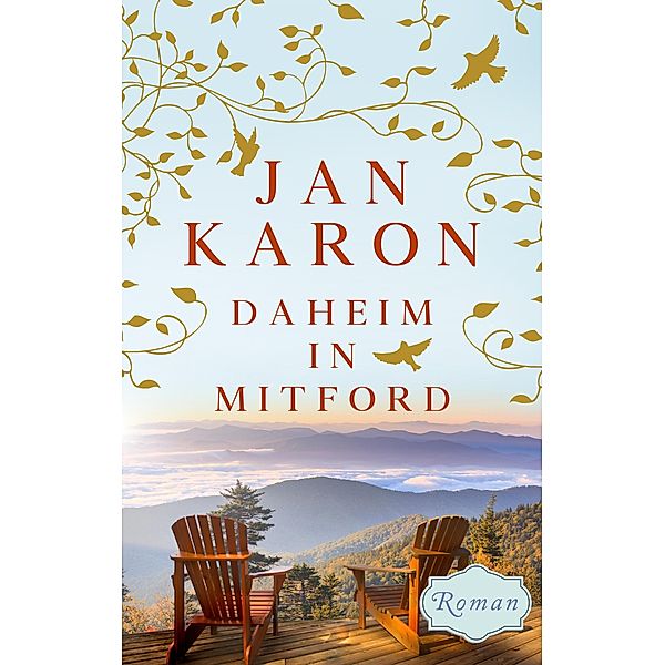 Mitford-Saga: 1 Daheim in Mitford - Ein Pfarrer-Tim-Roman: Band 1 (weltbild), Jan Karon