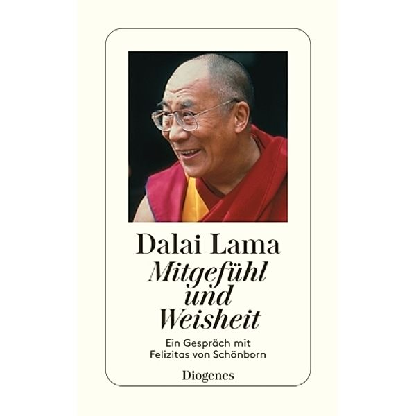 Mitgefühl und Weisheit, Dalai Lama XIV.