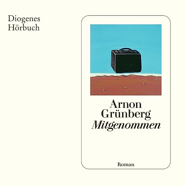 Mitgenommen, Arnon Grünberg